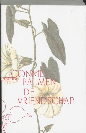 De vriendschap / Pockethuis 9789046140635 Connie Palmen, Verzenden, Gelezen, Connie Palmen