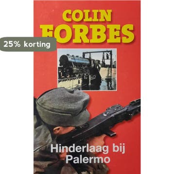 Hinderlaag bij Palermo 9789022532980 Colin Forbes, Boeken, Verzenden, Gelezen, Colin Forbes