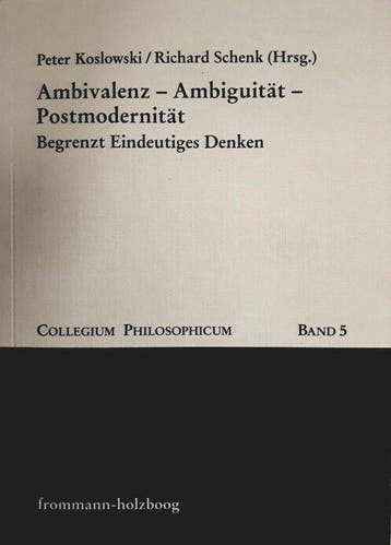 Collegium Philosophicum- Ambivalenz - Ambiguitat -, Verzenden, Frommann-Holzboog