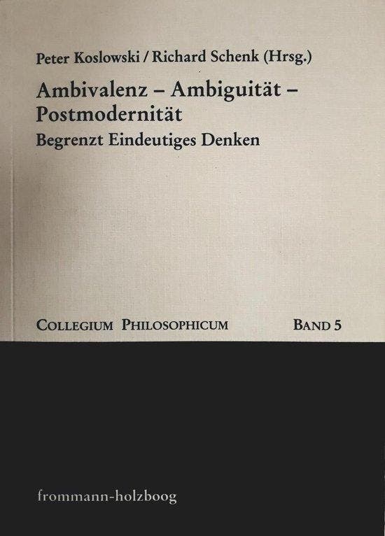 Collegium Philosophicum- Ambivalenz - Ambiguitat -, Livres, Langue | Allemand, Envoi