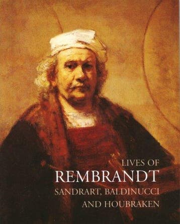Lives of Rembrandt 9781843680161 Joachim Von Sandrart, Verzenden, Zo goed als nieuw, Joachim Von Sandrart