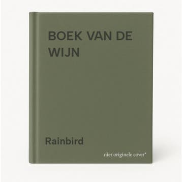 BOEK VAN DE WIJN 9789021013046 Rainbird, Verzenden, Gelezen, Rainbird