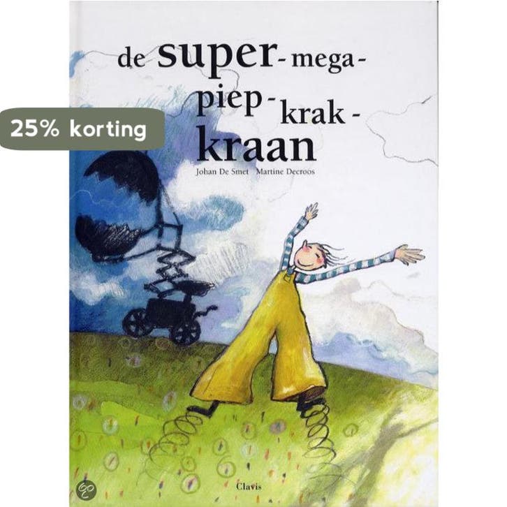 De super-mega-piep-krak-kraan 9789068228649 J. de Smet, Boeken, Kinderboeken | Kleuters, Zo goed als nieuw, Verzenden
