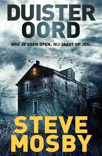 Duister oord 9789400502086 Steve Mosby, Boeken, Verzenden, Gelezen, Steve Mosby
