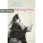 Asfaltengelen 9789025442293 Johanna Holmstrom, Boeken, Verzenden, Zo goed als nieuw, Johanna Holmstrom