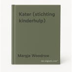 Kater (stichting kinderhulp) 9789026181382 Margje Woodrow, Boeken, Verzenden, Zo goed als nieuw, Margje Woodrow