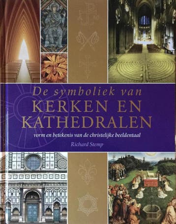 De symboliek van Kerken en Kathedralen 9789059473997, Verzenden, Richard Stemp
