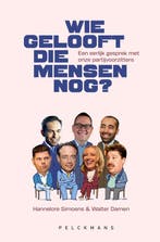 Wie gelooft die mensen nog? 9789463371872 Hannelore Simoens, Boeken, Verzenden, Zo goed als nieuw, Hannelore Simoens