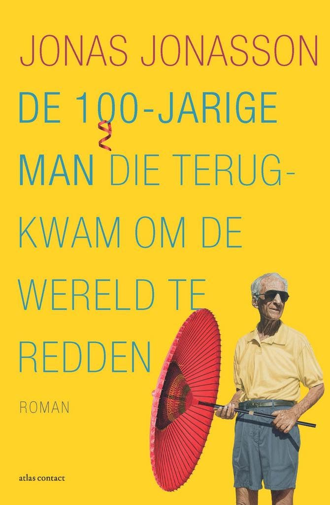 De 100-jarige man die terugkwam om de wereld te redden -, Livres, Romans, Envoi