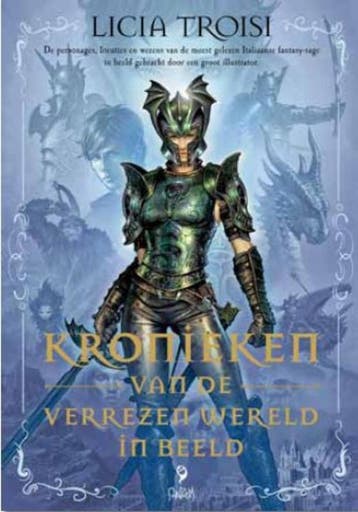 De kronieken van de verrezen wereld in beeld 9789078345565, Verzenden, Zo goed als nieuw, Licia Troisi