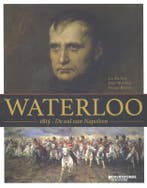 Waterloo. 1815 - De val van Napoleon 9789059086364, Verzenden, Dave Warnier