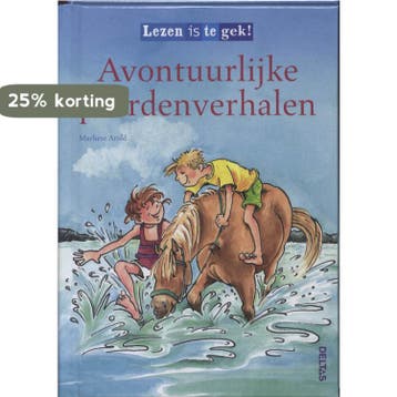 Lezen is te gek! / Avontuurlijke paardenverhalen / Lezen is, Verzenden, Marliese Arold