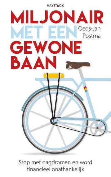 Miljonair met een gewone baan 9789461262509 Oeds-Jan Postma, Boeken, Verzenden, Zo goed als nieuw, Oeds-Jan Postma
