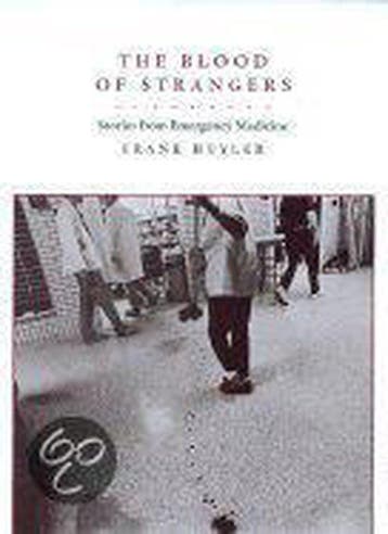 Blood of Strangers 9780520218635 Frank Huyler, Verzenden, Frank Huyler