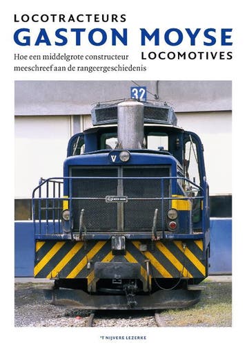 Locotracteurs Gaston Moyse Locomotives | Marcel Vleugels, Verzenden, Nieuw, Marcel Vleugels