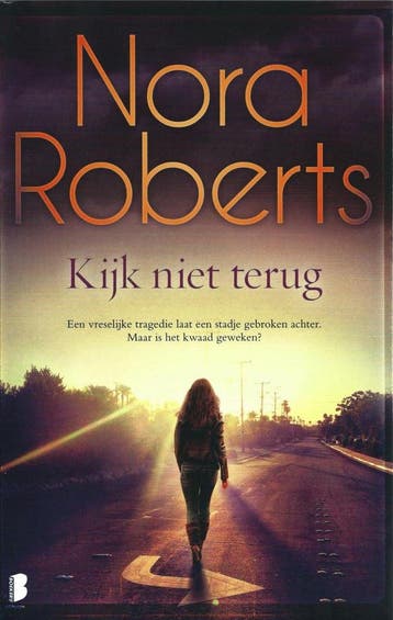 Nora Roberts - Kijk niet terug 9789022594193 Nora Roberts, Verzenden, Gelezen, Nora Roberts