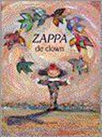 Zappa de clown 9789061776833 A. Dahan, Verzenden, Gelezen, A. Dahan
