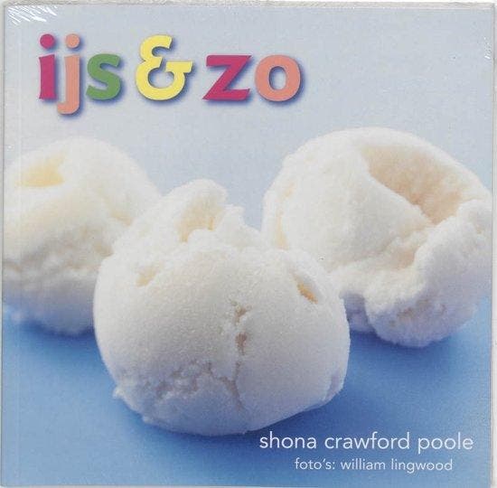 Ijs En Zo - Poole, Boeken, Kookboeken, Verzenden