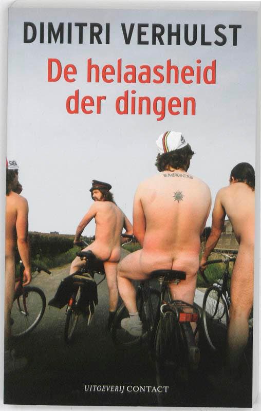 De helaasheid der dingen 9789025432133 Dimitri Verhulst, Boeken, Romans, Gelezen, Verzenden