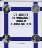 De Jonge Rembrandt Onder Tijdgenoten 9789086900008, Boeken, Verzenden, Gelezen, S.A.C. Dudok van Heel