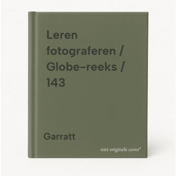 Leren fotograferen / Globe-reeks / 143 9789025222659 Garratt, Verzenden, Gelezen, Garratt