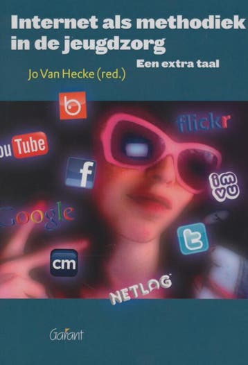 Internet als methodiek in de jeugdzorg 9789044128420, Verzenden