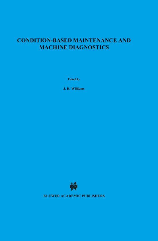 Condition-based Maintenance and Machine Diagnostics, Boeken, Taal | Engels, Gelezen, Verzenden