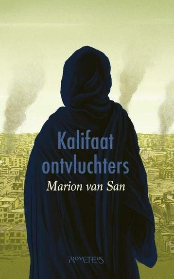 Kalifaatontvluchters (9789044638981, Marion Van San), Verzenden, Nieuw