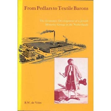 From Pedlars to Textile Barons 9780444856876 B. W. De Vries, Boeken, Verzenden, Gelezen, B. W. De Vries