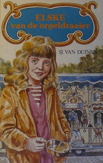 ELSKE VAN DE ORGELDRAAIER 9789033105586 Sj. van Duinen, Verzenden, Sj. van Duinen