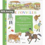 De ponyclub / Kijk om je heen! 9789044719116 Florence Toubon, Verzenden, Gelezen, Florence Toubon