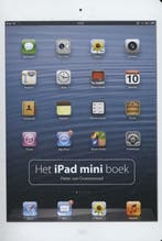 Het iPad mini boek / Mac 9789043027748 Pieter van Groenewoud, Verzenden, Zo goed als nieuw, Pieter van Groenewoud