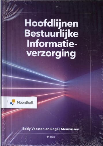 Hoofdlijnen bestuurlijke informatieverzorging 9789001738693, Verzenden, Gelezen, Roger Meuwissen