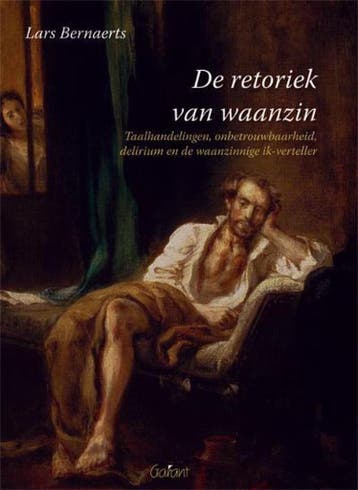 De retoriek van de waanzin. Taalhandelingen,, Verzenden, Lars Bernaerts