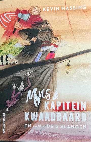 Mus en kapitein Kwaadbaard 1 - Mus en kapitein Kwaadbaard en, Verzenden, Kevin Hassing