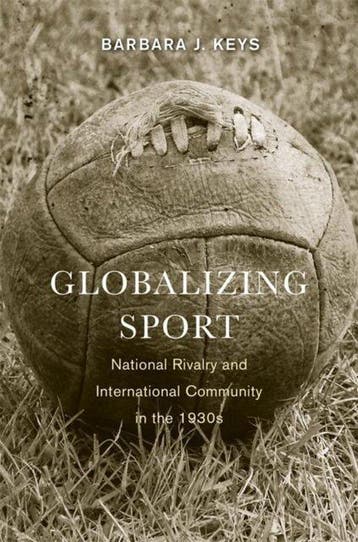 Globalizing Sport 9780674725706 Barbara J. Keys, Verzenden, Gelezen, Barbara J. Keys