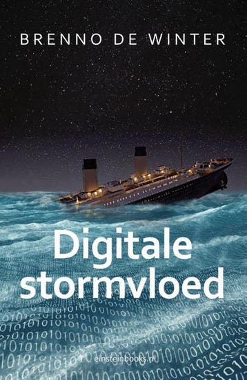 Digitale stormvloed 9789492460110 Brenno de Winter, Verzenden, Gelezen, Brenno de Winter