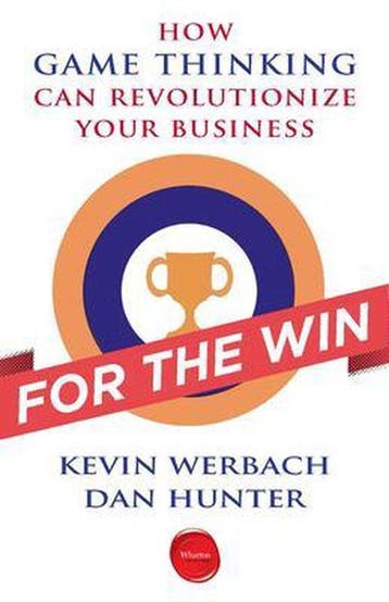 For the Win: How Game Thinking Can Revolutionize Your, Boeken, Verzenden, Zo goed als nieuw, Kevin Werbach
