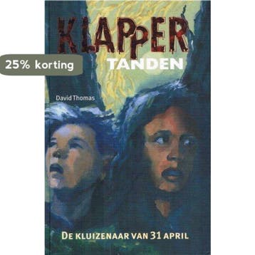 Klappertanden - De kluizenaar van 31 april 9789041010056, Verzenden, David Thomas