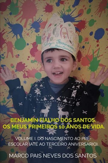Benjamin Fialho Dos Santos. Os Meus Primeiros 10 Anos De Vid, Verzenden, Nieuw, Marco Pais Neves dos Santos
