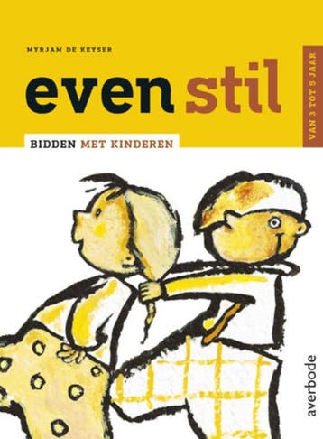 Even stil / Even stil 9789031733323 Myrjam de Keyser, Verzenden, Zo goed als nieuw, Myrjam de Keyser