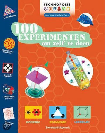 100 experimenten om zelf te doen / Technopolis waar, Verzenden, Gelezen