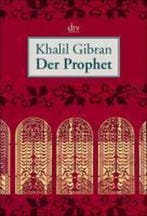 Der Prophet 9783423340670 Khalil Gibran, Verzenden, Khalil Gibran