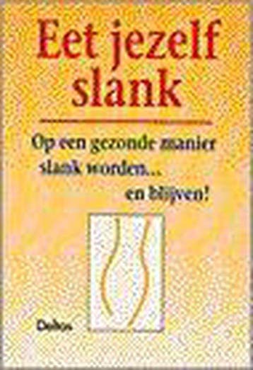 Eet jezelf slank 9789024364817 J. Lamy, Verzenden, Gelezen, J. Lamy