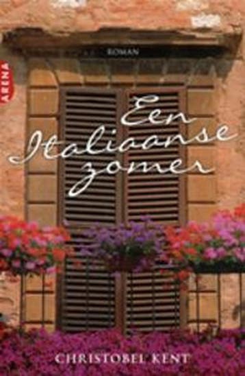 een Italiaanse zomer 9789069747651 Christobel Kent, Verzenden, Christobel Kent