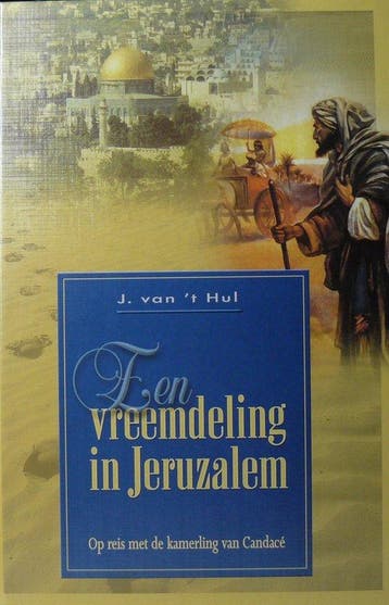 Een vreemdeling in Jeruzalem 9789065050595 J. van t Hul, Verzenden, Zo goed als nieuw, J. van 't Hul