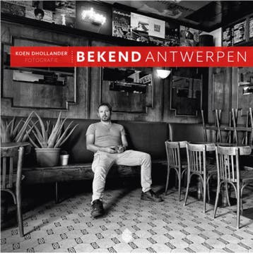 Bekend Antwerpen 9789053254752 Koen DHollander, Verzenden, Zo goed als nieuw, Koen D'Hollander