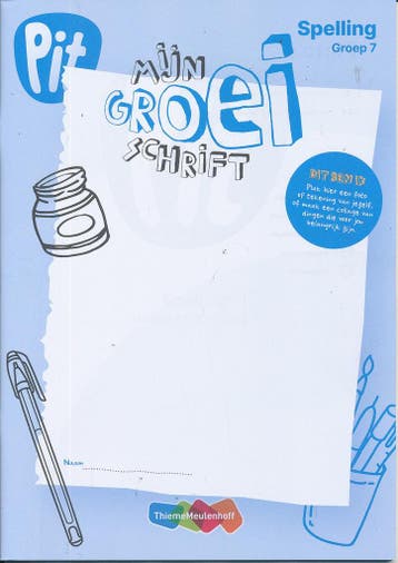 Pit Spelling Mijn groei schrift groep 7 (per stuk), Verzenden