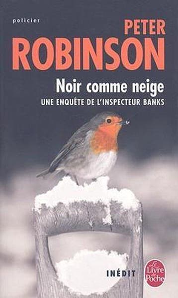 Noir comme neige 9782253118879 Peter Robinson, Verzenden, Peter Robinson