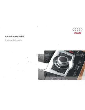 2007 AUDI INSTRUCTIEBOEKJE INFOTAINMENT MMI NEDERLANDS, Ophalen of Verzenden